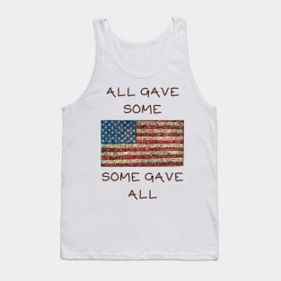 All gave some some gave all Tank Top